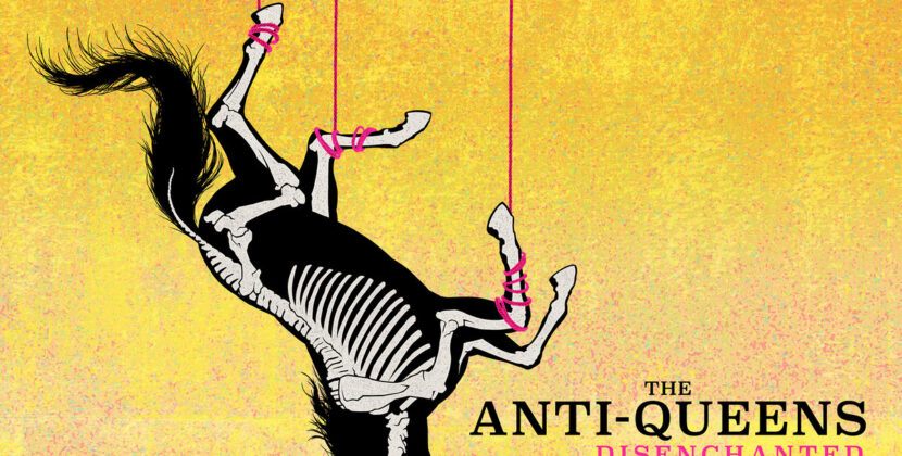 The Anti Queens – ‘Disenchanted’ (Stomp Records)