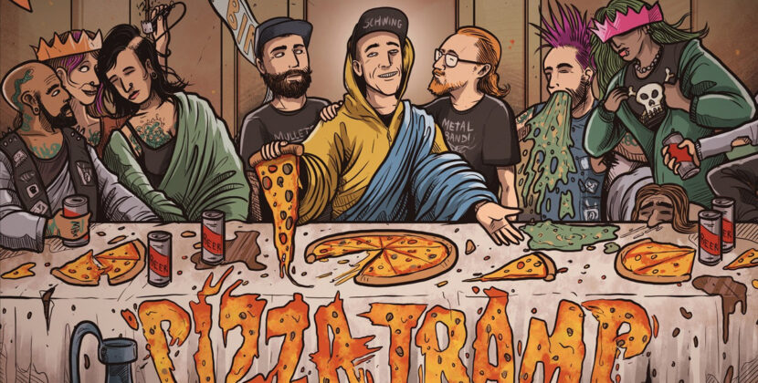 Pizzatramp – ‘The Last Supper’ (TNS Records)