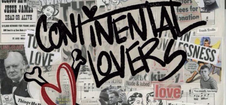 Continental Lovers – ‘Self-titled’ (Cadiz Music/Real Vision Records)