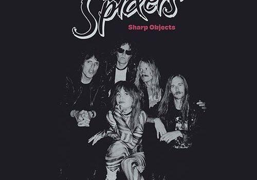 Spiders – ‘Sharp Objects’ (Wild Kingdom Records)