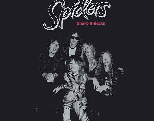 Spiders – ‘Sharp Objects’ (Wild Kingdom Records)