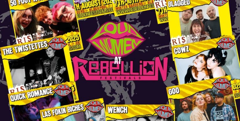 LOUD WOMEN Sunday returns to Rebellion Festival’s Introducing Stage on August 10th