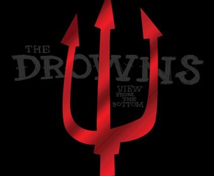 The Drowns – ‘View From The Bottom’ (Pirates Press Records)