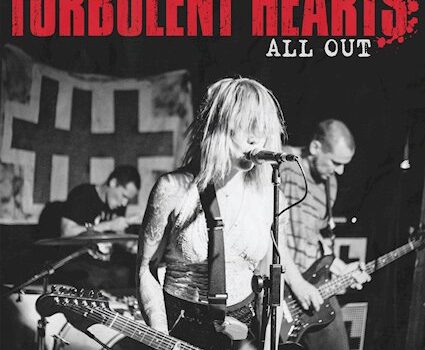 Turbulent Hearts – ‘All Out’ (Pirates Press Records)