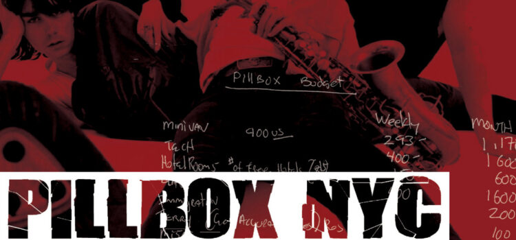 Pillbox NYC – ‘Calling from Nowhereland’ (Vicious Kitten Records)