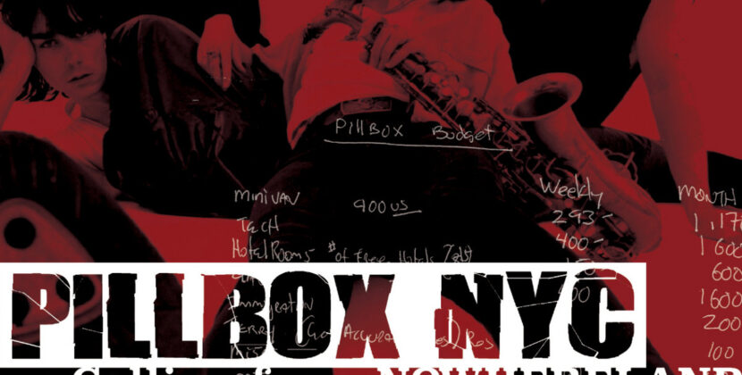 Pillbox NYC – ‘Calling from Nowhereland’ (Vicious Kitten Records)