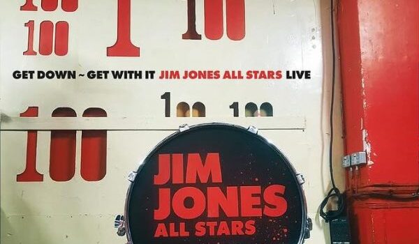 Jim Jones All Stars – ‘Get Down – Get With It’ (Assai Records)