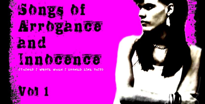 Johny Vincent – ‘Songs Of Arrogance And Innocence’ (Volume 1) (Self release)
