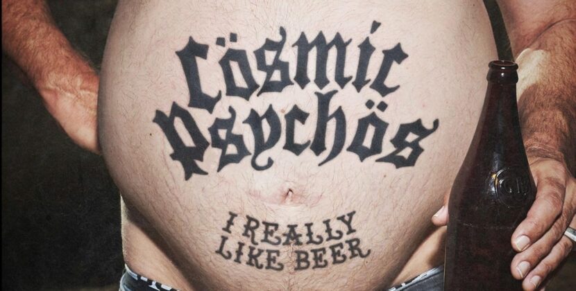 Cosmic Psychos – ‘I Really Like Beer’ (Subway Records)
