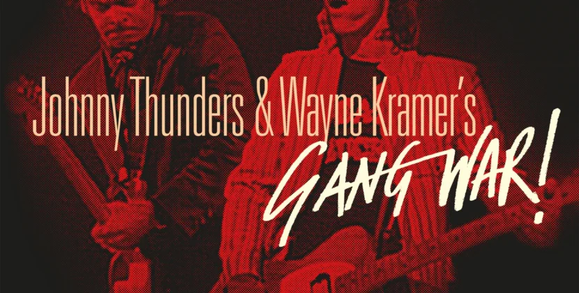 Johnny Thunder’s & Wayne Kramer’s  -‘Gang War’ – (Jungle Records)