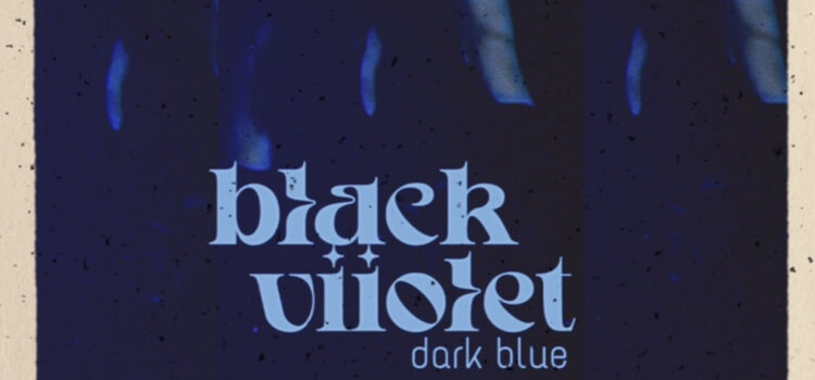 Black Viiolet -‘Dark Blue’ (Adrenalin Fix)