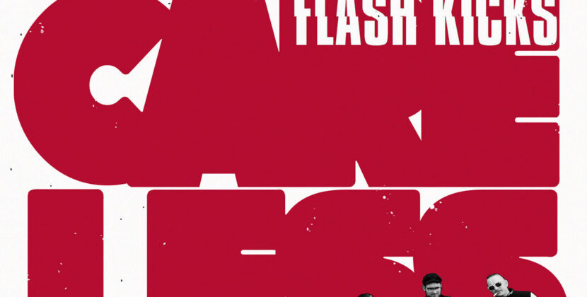 Flash Kicks – ‘Couldn’t Care Less’ (Wanda Records)