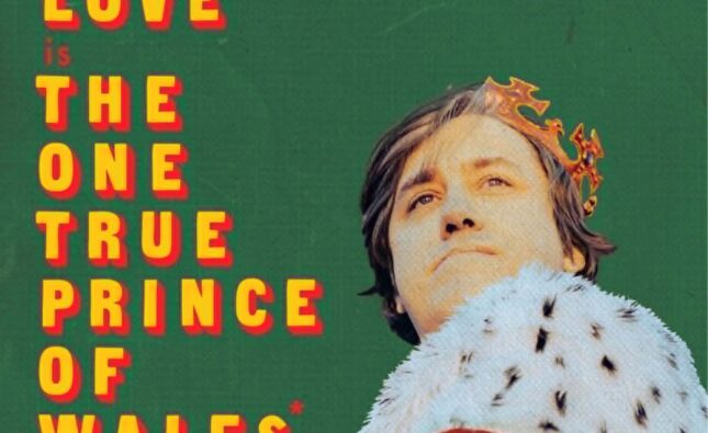 Simon Love- ‘Is The One True Prince Of Wales ( In Exile After Abdication)’ (Bandcamp) 