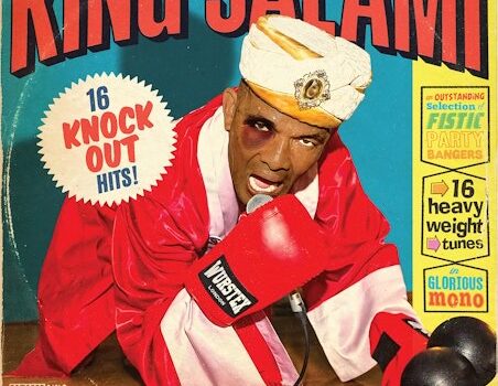 King Salami And The Cumberland Three – ’16 Knockout Hits!’ (Damaged Goods Records)