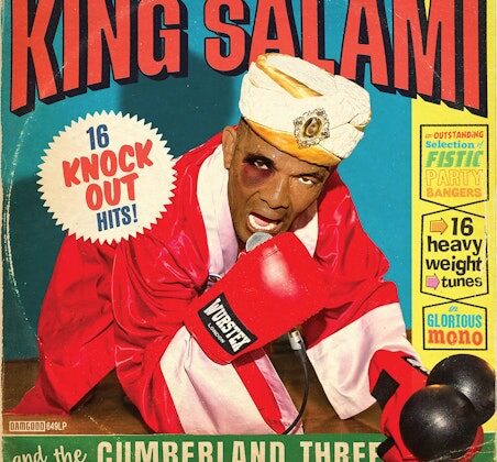 King Salami And The Cumberland Three – ’16 Knockout Hits!’ (Damaged Goods Records)