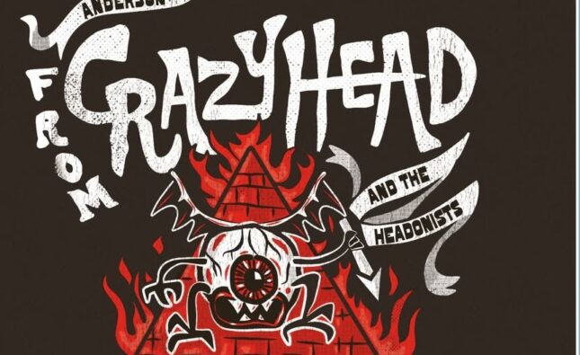 Anderson from Crazyhead & the Headonists – ‘Sour Grapes’ (Self-Release)