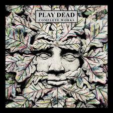 PLAY DEAD – ‘Complete Works’ (Jungle Records)